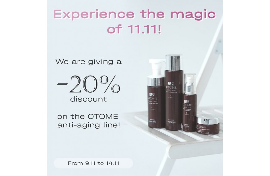 We are giving a -20% discount on the OTOME anti-aging line!